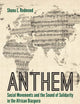 Anthem: Social Movements and the Sound of Solidarity in the African Diaspora