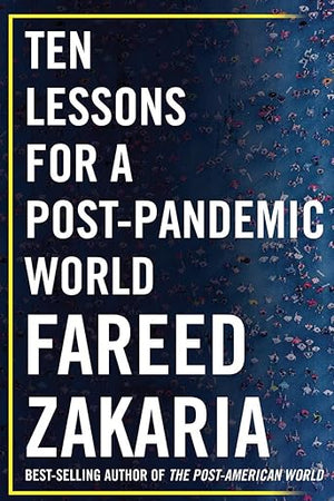 Ten Lessons for a Post-Pandemic World