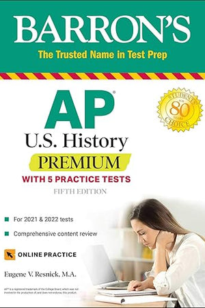 AP US History Premium: With 5 Practice Tests (Barron's Test Prep)