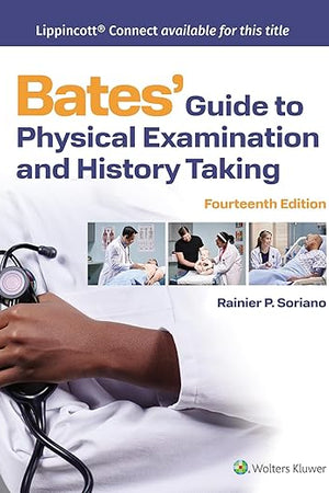Bates' Guide To Physical Examination and History Taking (Lippincott Connect)