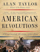 American Revolutions: A Continental History, 1750-1804
