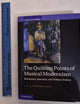 The Quilting Points of Musical Modernism: Revolution, Reaction, and William Walton (Music in Context)