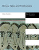 Clones, Fakes and Posthumans: Cultures of Replication (Thamyris/Intersecting: Place, Sex and Race, 25)