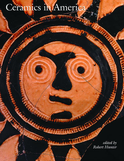Ceramics in America 2003 (Ceramics in America Annual)