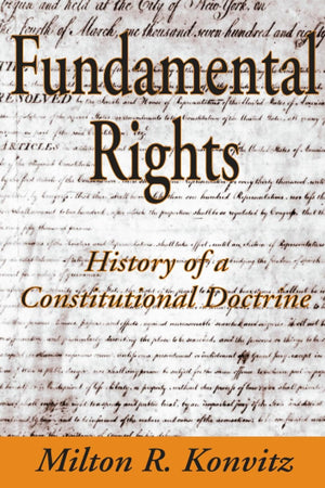 Fundamental Rights: History of a Constitutional Doctrine