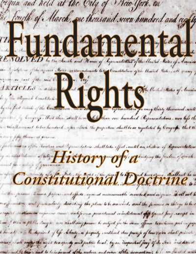 Fundamental Rights: History of a Constitutional Doctrine