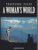 Travelers' Tales: A Woman's World