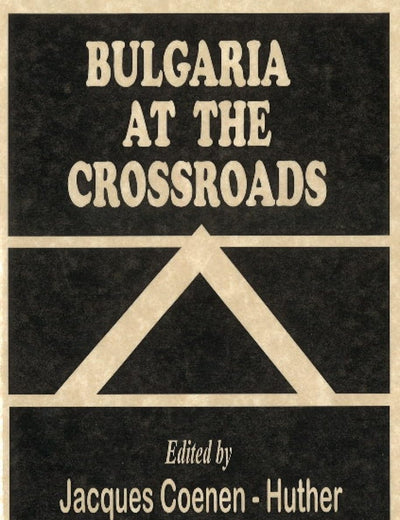 Bulgaria at the Crossroads