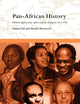 Pan-African History: Political Figures from Africa and the Diaspora since 1787 (Volume 0)