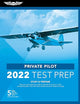 Private Pilot Test Prep 2022: Study & Prepare: Pass your test and know what is essential to become a safe, competent pilot from the most trusted source in aviation training (ASA Test Prep Series)