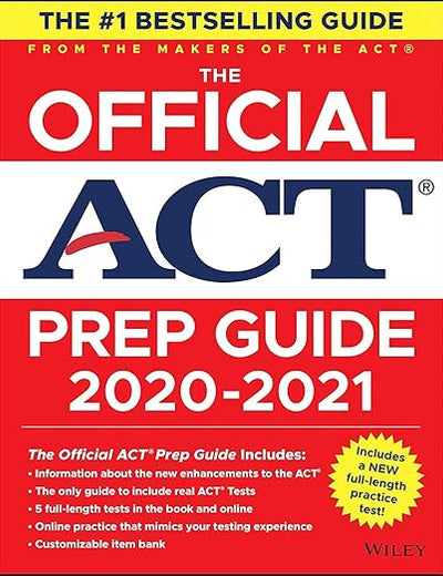The Official Act Prep Guide 2020 - 2021, (Book + 5 Practice Tests + Bonus Online Content)