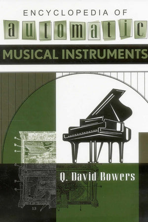Encyclopedia of Automatic Musical Instruments