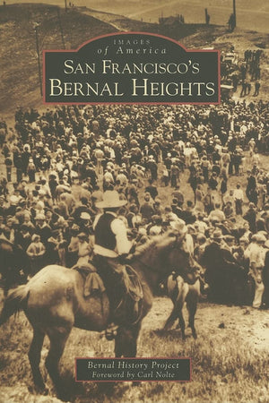 San Francisco's Bernal Heights (CA) (Images of America)