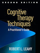 Cognitive Therapy Techniques: A Practitioner's Guide