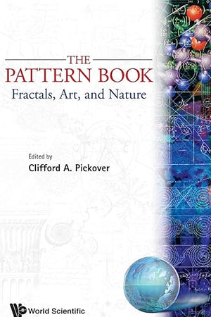 PATTERN BOOK: FRACTALS, ART AND NATURE, THE