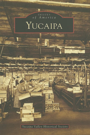 Yucaipa (CA) (Images of America)