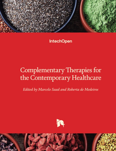 Complementary Therapies for the Contemporary Healthcare
