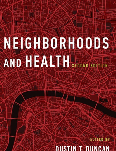 Neighborhoods and Health