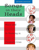 Songs in Their Heads: Music and its Meaning in Children's Lives, Second Edition