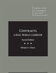 Contracts: A Real World Casebook (American Casebook Series)