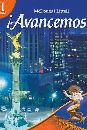 ¡avancemos!: Student Edition 2007
