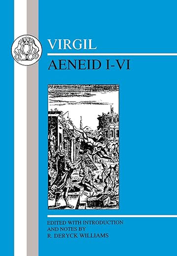 Virgil: Aeneid I-VI (Latin Texts)