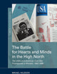 The Battle for Hearts and Minds in the High North: The USIA and American Cold War Propaganda in Sweden, 1952-1969 (New Perspectives on the Cold War, 1)