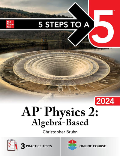 5 Steps to a 5: AP Physics 2: Algebra-Based 2024