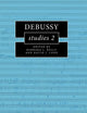 Debussy Studies 2 (Cambridge Composer Studies)