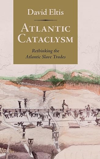Atlantic Cataclysm: Rethinking the Atlantic Slave Trades