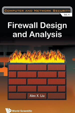 FIREWALL DESIGN AND ANALYSIS (Computer and Network Security)
