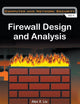 FIREWALL DESIGN AND ANALYSIS (Computer and Network Security)