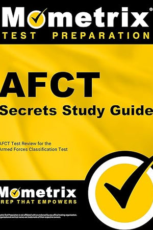 AFCT Secrets Study Guide: AFCT Test Review for the Armed Forces Classification Test (Mometrix Test Preparation)
