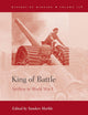 King of Battle: Artillery in World War I (History of Warfare, 108)