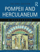 Pompeii and Herculaneum: A Sourcebook (Routledge Sourcebooks for the Ancient World)