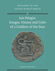Isis Pelagia: Images, Names and Cults of a Goddess of the Seas (Religions in the Graeco-Roman World, 190)