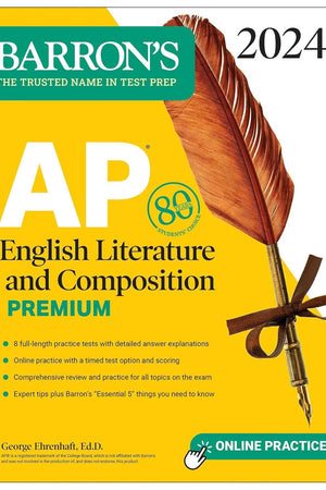AP English Literature and Composition Premium, 2024: 8 Practice Tests + Comprehensive Review + Online Practice (Barron's AP Prep)