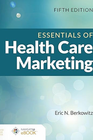 Essentials of Health Care Marketing
