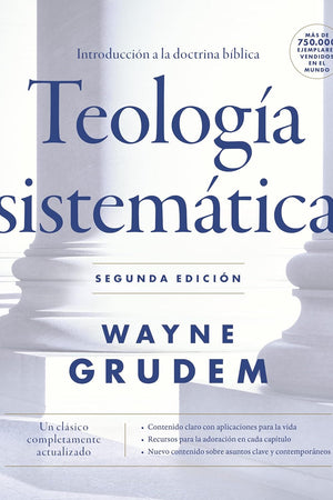 Teología sistemática - Segunda edición: Introducción a la doctrina bíblica (Spanish Edition)