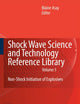 Shock Wave Science and Technology Reference Library, Vol. 5: Non-Shock Initiation of Explosives