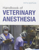 Handbook of Veterinary Anesthesia