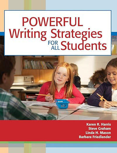 Powerful Writing Strategies for All Students