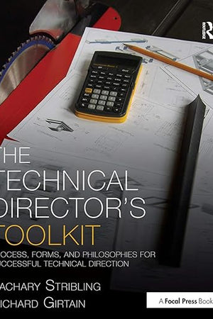 The Technical Director's Toolkit (The Focal Press Toolkit Series)
