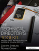 The Technical Director's Toolkit (The Focal Press Toolkit Series)