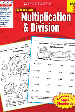 Scholastic Success With Multiplication & Division: Grade 3 Workbook (Success With Math)