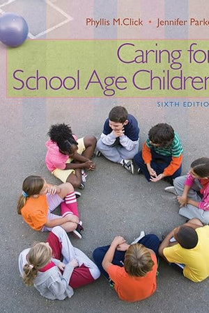 Caring for School-Age Children (PSY 681 Ethical, Historical, Legal, and Professional Issues in School Psychology)