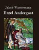Etzel Andergast: Roman (German Edition)