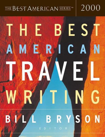 The Best American Travel Writing 2000