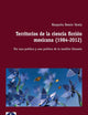 Territorios de la ciencia ficción mexicana (1984-2012): Por una poética y una política de lo insólito literario (Hybris: Literatura y Cultura Latinoamericanas, 5) (Spanish Edition)
