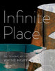 Infinite Place: The Ceramic Art of Wayne Higby